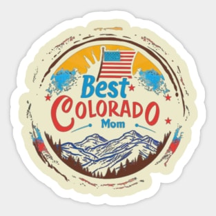 Best Mom in the COLORADO, mothers day gift ideas, love my mom Sticker